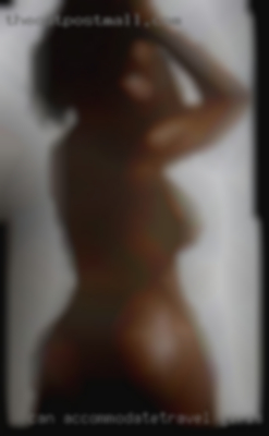 Can accommodate/Travel girls horny locally.